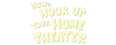 How to Hook Up Your Home Theater logo
