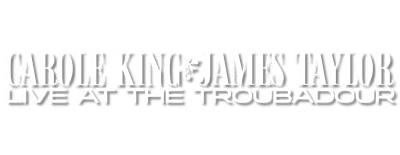 Carole King & James Taylor: Live at the Troubadour logo