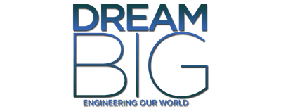 Dream Big: Engineering Our World logo