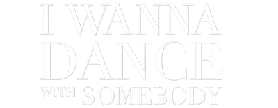 Whitney Houston: I Wanna Dance with Somebody logo