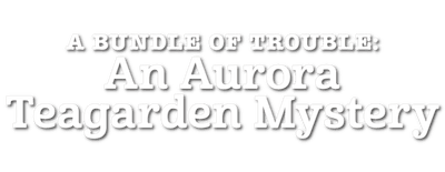 A Bundle of Trouble: An Aurora Teagarden Mystery logo