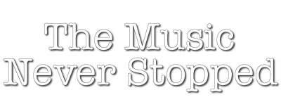 The Music Never Stopped logo