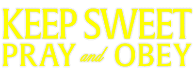 Keep Sweet: Pray and Obey logo