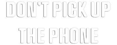 Don't Pick Up the Phone logo