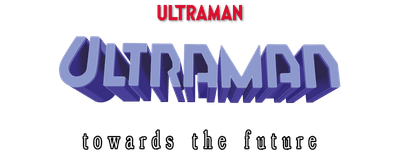 Ultraman: Towards the Future logo