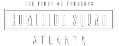 The First 48 Presents: Homicide Squad Atlanta logo