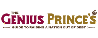 The Genius Prince's Guide to Raising a Nation Out of Debt logo