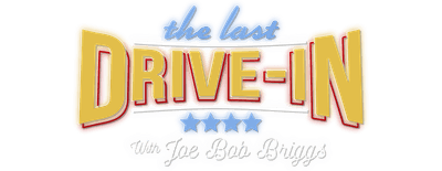 The Last Drive-In with Joe Bob Briggs logo