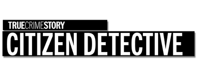 True Crime Story: Citizen Detective logo