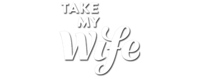 Take My Wife logo