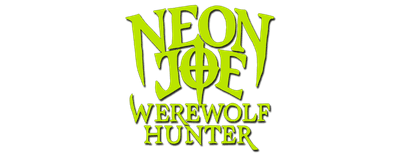 Neon Joe, Werewolf Hunter logo