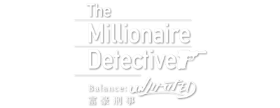 The Millionaire Detective: Balance - Unlimited logo
