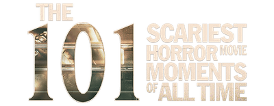 The 101 Scariest Horror Movie Moments of All Time logo