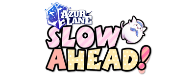 Azur Lane: Slow Ahead! logo