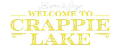 Luann and Sonja: Welcome to Crappie Lake logo
