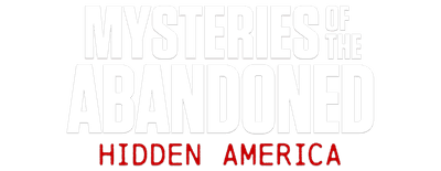 Mysteries of the Abandoned: Hidden America logo