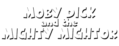 Moby Dick and the Mighty Mightor logo