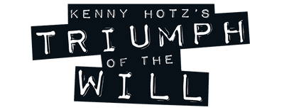 Kenny Hotz's Triumph of the Will logo