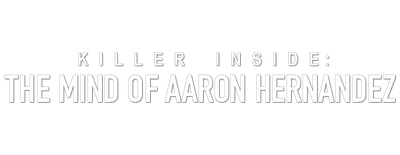 Killer Inside: The Mind of Aaron Hernandez logo