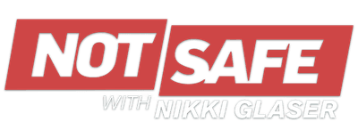 Not Safe with Nikki Glaser logo