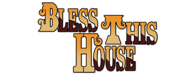 Bless This House logo