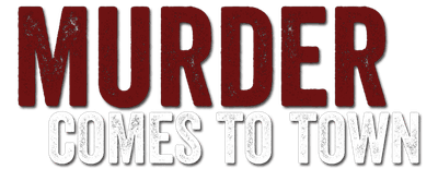 Murder Comes to Town logo