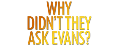 Why Didn't They Ask Evans? logo