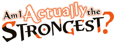 Am I Actually the Strongest? logo
