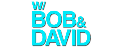 W/Bob and David logo