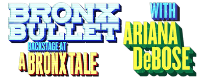 Bronx Bullet: Backstage at 'A Bronx Tale' with Ariana DeBose logo