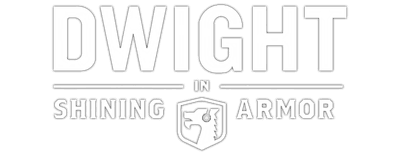 Dwight in Shining Armor logo