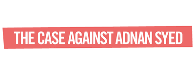 The Case Against Adnan Syed logo