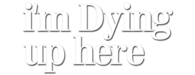 I'm Dying Up Here logo