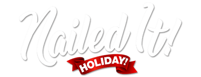 Nailed It! Holiday! logo