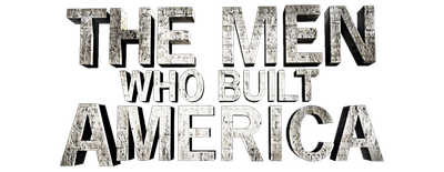 The Men Who Built America logo