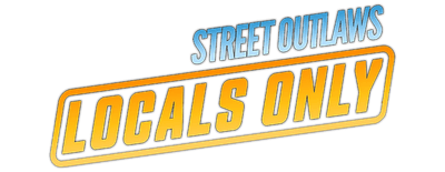 Street Outlaws: Locals Only logo