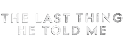 The Last Thing He Told Me logo