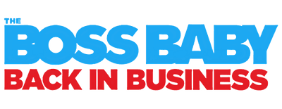 The Boss Baby: Back in Business logo