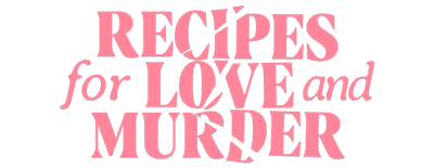 Recipes for Love and Murder logo