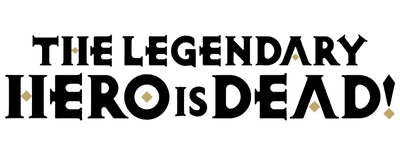 The Legendary Hero Is Dead! logo