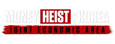 Money Heist: Korea - Joint Economic Area logo