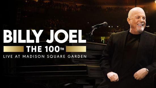 The 100th: Billy Joel at Madison Square Garden - The Greatest Arena Run of All Time