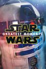 Star Wars: Greatest Moments