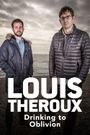 Louis Theroux: Drinking to Oblivion