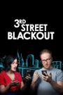 3rd Street Blackout