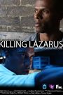 Killing Lazarus