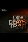 National Geographic: Dino Death Trap