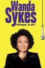 Wanda Sykes: What Happened... Ms. Sykes?
