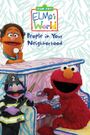 Elmo's World: People in Your Neighborhood