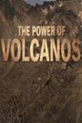 The Power of Volcanos